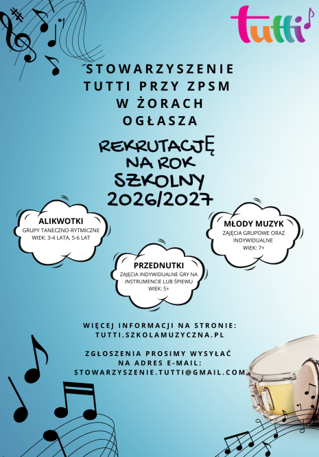STOWARZYSZENIE TUTTI PRZY ZPSM W żORACH OGŁASZA